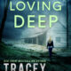 Cover of Loving Deep by Tracey Devlyn