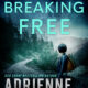 Cover of Breaking Free by Adrienne Giordano