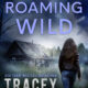 Cover of Roaming Wild by Tracey Devlyn