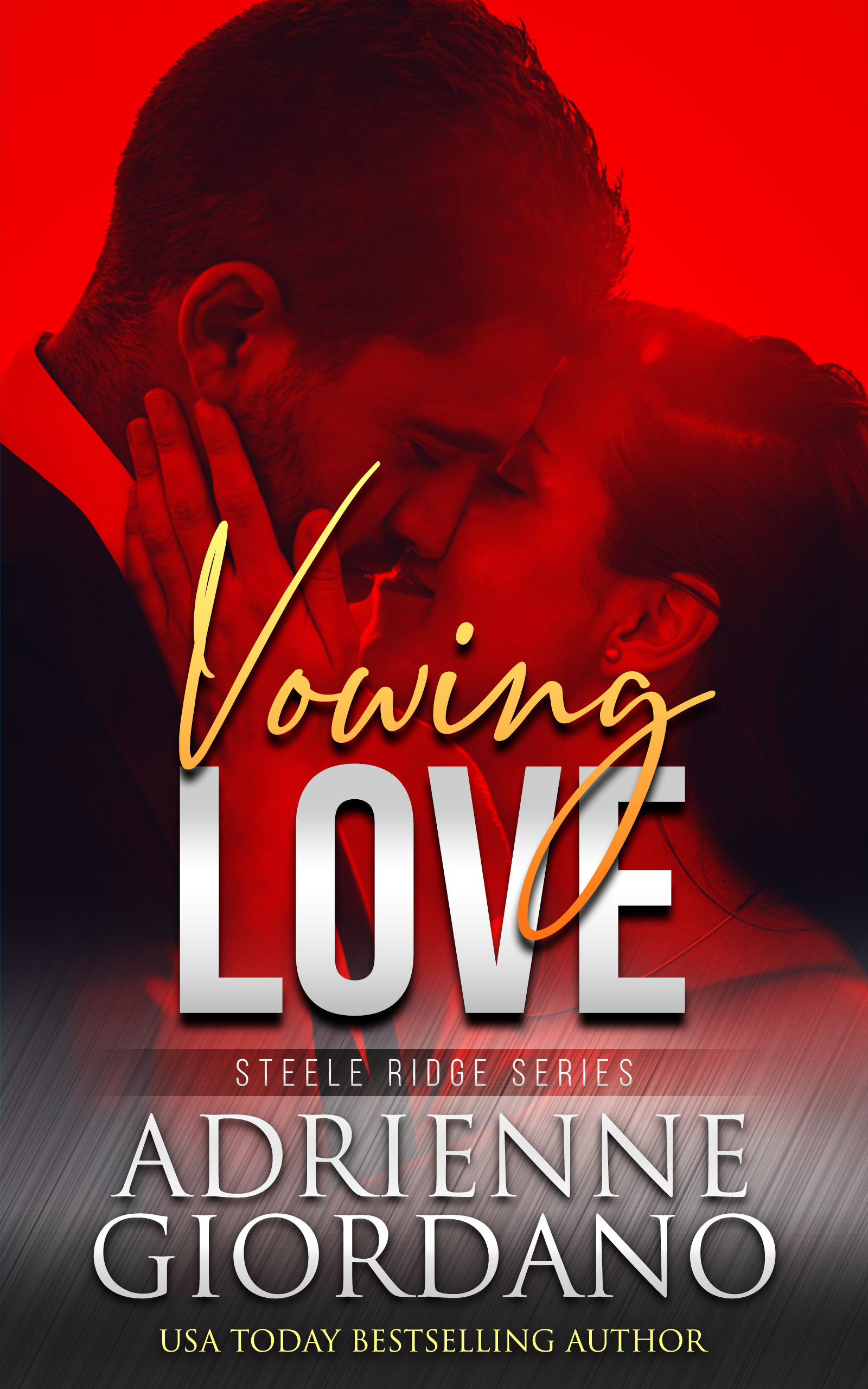 Cover for Vowing Love by Adrienne Giordano; Couple kissing with a red overlay; happy