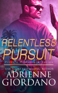 Relentless Pursuit book title with a handsome dark haired man wearing sunglasses and holding handgun with palm trees and a hotrod car at the bottom