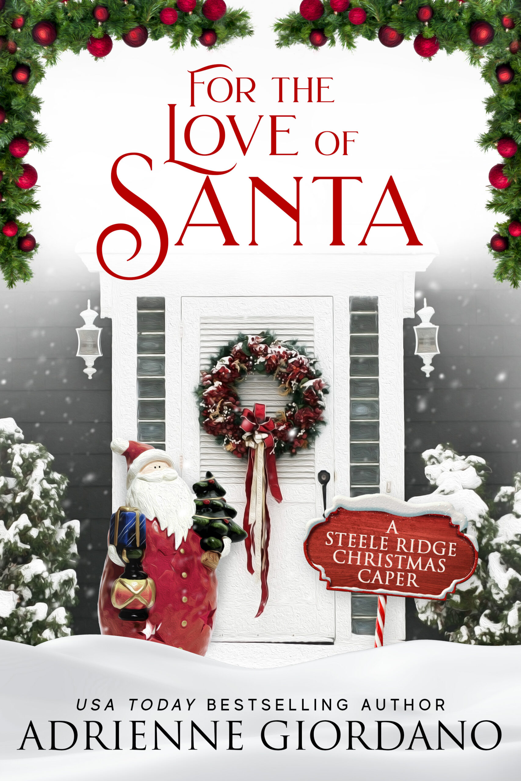 For the Love of Santa by Adrienne Giordano cover
