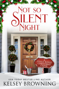 Not So Silent Night by Kelsey Browning cover